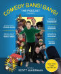 Comedy Bang! Bang! The Podcast: The Book