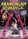 Grand Slam Romance Book 1: A Graphic Novel