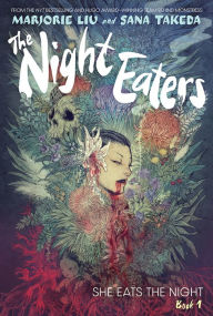 The Night Eaters, Book 1: She Eats the Night