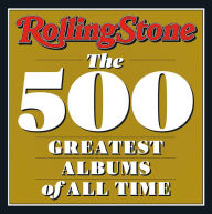 Title: Rolling Stone: The 500 Greatest Albums of All Time, Author: Rolling Rolling Stone