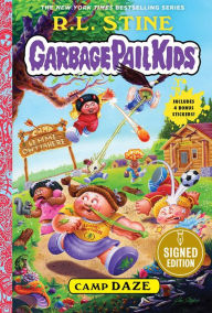 Camp Daze (Signed Book) (Garbage Pail Kids Series #3)