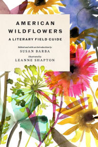Title: American Wildflowers: A Literary Field Guide, Author: Susan Barba