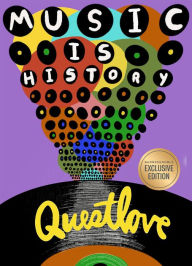 Title: Music Is History (B&N Exclusive Edition), Author: Questlove