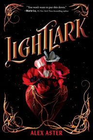 Title: Lightlark (The Lightlark Saga Book 1), Author: Alex Aster
