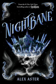 Title: Nightbane (The Lightlark Saga Book 2), Author: Alex Aster