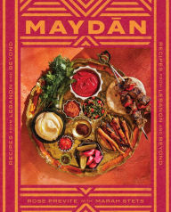 Title: Maydan: Recipes from Lebanon and Beyond, Author: Rose Previte