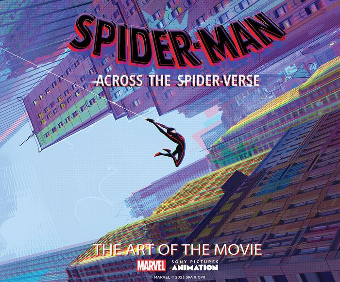 Spider-Man: Across the Spider-Verse: The Art of the Movie by Ramin Zahed,  Sony Pictures, Hardcover