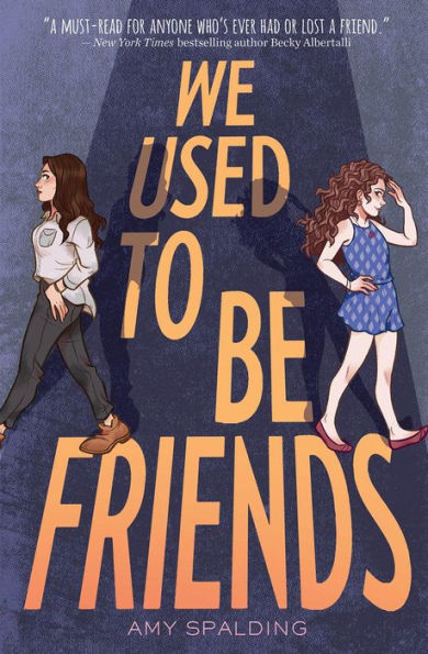 We Used to Be Friends: A Novel