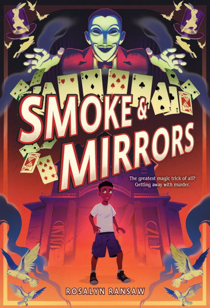 Smoke & Mirrors: A Novel by Rosalyn Ransaw, Hardcover | Barnes