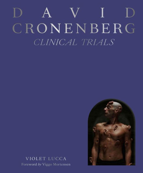 David Cronenberg: Clinical Trials