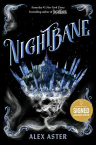 Title: Nightbane (B&N Exclusive Edition) (The Lightlark Saga Book 2), Author: Alex Aster