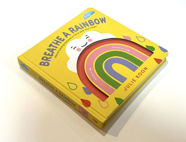 Breathe a Rainbow (An Interactive Board Book): With 8 Calming Textures to Trace with Your Finger