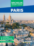 Alternative view 1 of Michelin Travel Guides Short Stays: Paris: Fully Updated and Includes Detachable Map