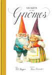 Alternative view 1 of Secrets of the Gnomes