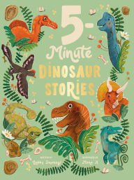 Title: 5-Minute Dinosaur Stories, Author: Gabby Dawnay