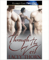 Through the Veil (Shifter's Veil)