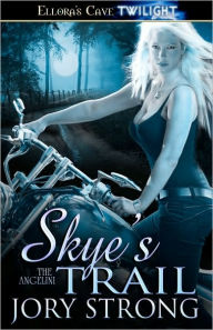 Skye's Trail (Angelini Series #1)