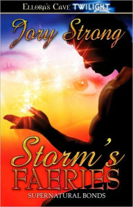 Storm's Faeries (Supernatural Bonds Series #2)