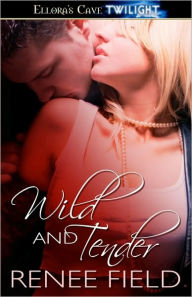 Wild And Tender