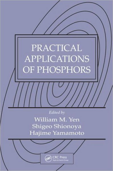 Practical Applications of Phosphors / Edition 1