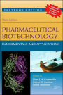 Pharmaceutical Biotechnology: Fundamentals and Applications, Third Edition / Edition 3