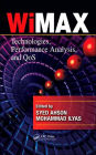 WiMAX: Technologies, Performance Analysis, and QoS / Edition 1