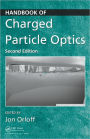 Handbook of Charged Particle Optics / Edition 2