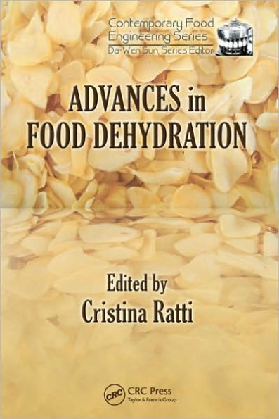 Advances in Food Dehydration / Edition 1