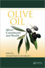 Olive Oil: Minor Constituents and Health / Edition 1