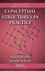 Conceptual Structures in Practice / Edition 1