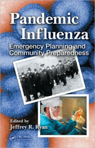 Pandemic Influenza: Emergency Planning and Community Preparedness