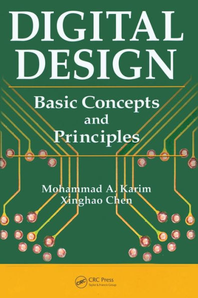 Digital Design: Basic Concepts and Principles / Edition 1
