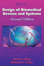 Design of Biomedical Devices and Systems / Edition 2