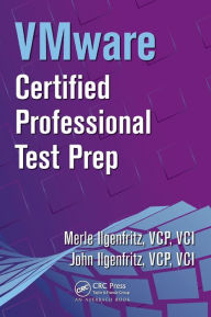 Title: VMware Certified Professional Test Prep / Edition 1, Author: Merle Ilgenfritz