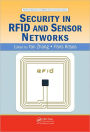 Security in RFID and Sensor Networks / Edition 1