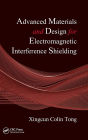 Advanced Materials and Design for Electromagnetic Interference Shielding / Edition 1