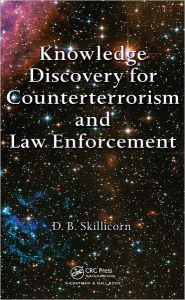 Title: Knowledge Discovery for Counterterrorism and Law Enforcement, Author: David Skillicorn