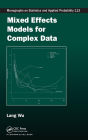 Mixed Effects Models for Complex Data / Edition 1