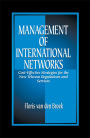Management of International Networks: Cost-Effective Strategies for the New Telecom Regulations and Services