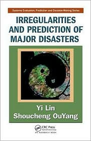 Title: Irregularities and Prediction of Major Disasters / Edition 1, Author: Yi Lin