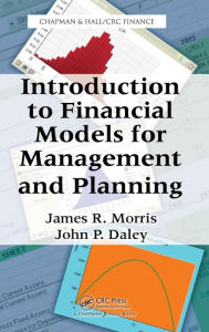 Introduction to Financial Models for Management and Planning / Edition 1