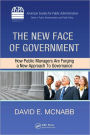The New Face of Government: How Public Managers Are Forging a New Approach to Governance
