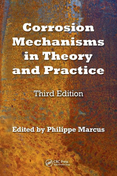 Corrosion Mechanisms in Theory and Practice