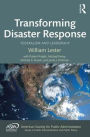 Transforming Disaster Response: Federalism and Leadership / Edition 1