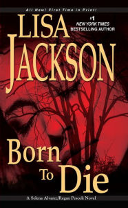 Title: Born to Die (Montana 'To Die' Series #3), Author: Lisa Jackson