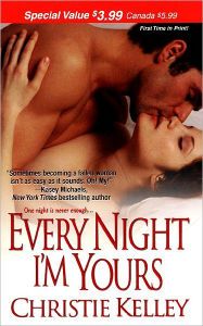 Every Night I'm Yours