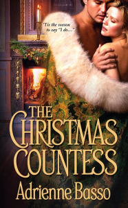 Title: The Christmas Countess, Author: Adrienne Basso