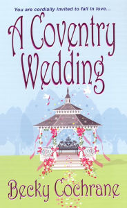 Title: A Coventry Wedding, Author: Becky Cochrane