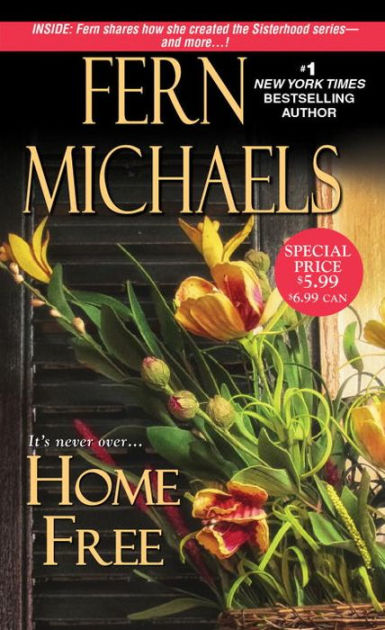 Home Free (Sisterhood Series #20) By Fern Michaels, Paperback | Barnes ...