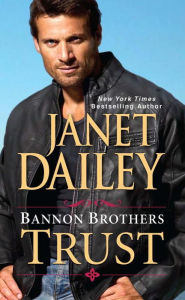 Trust (Bannon Brothers Series #1)